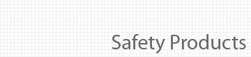 Safety Products